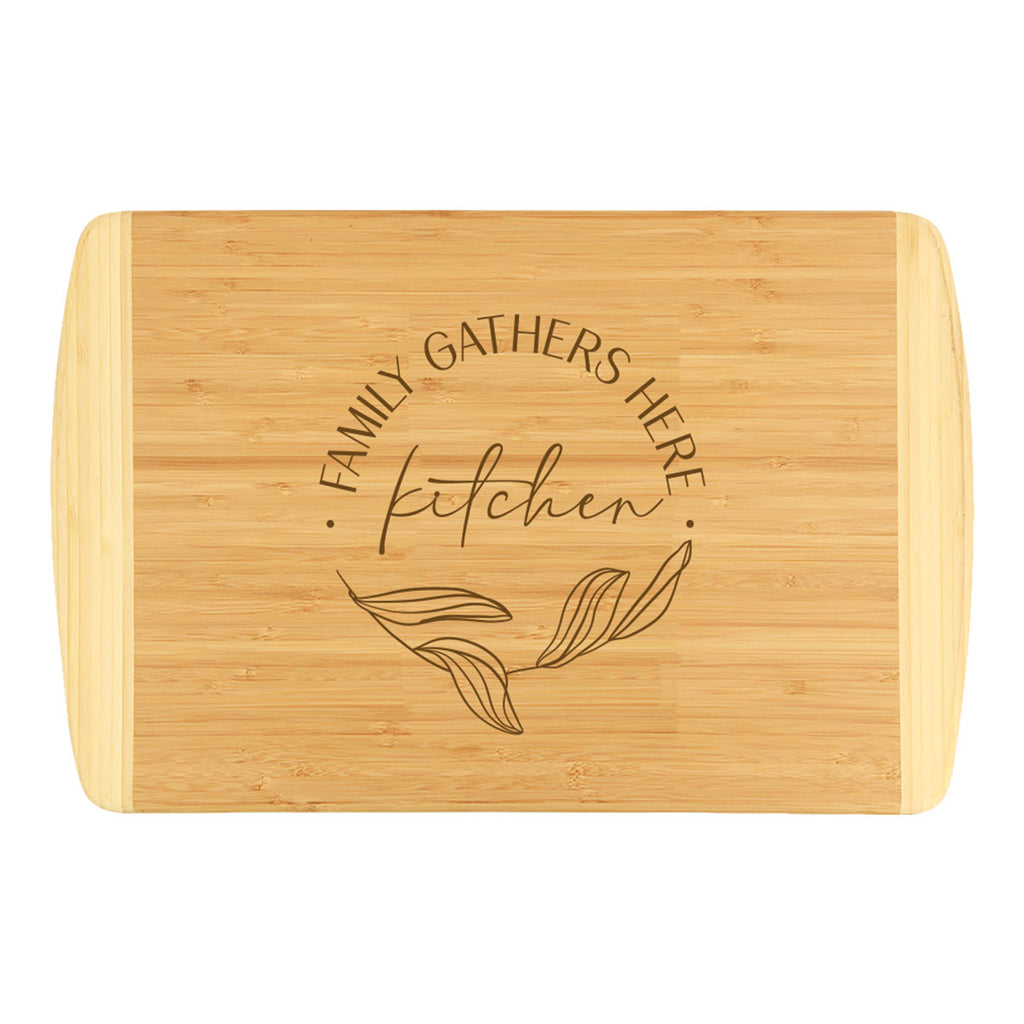 "Family Gathers Here" Bamboo Cutting Board